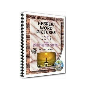 Living Hebrew Word Pictures by Dr. Frank Seekins Ancient Hebrew Study Book